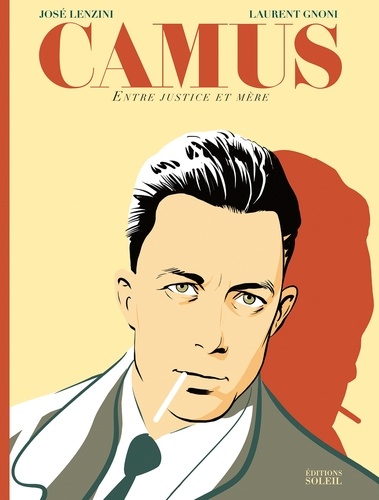 Camus. Entre justice et mère