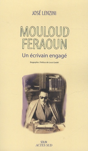 Mouloud Feraoun. Un écrivain engagé