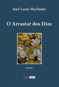 O Arrastar dos Dias