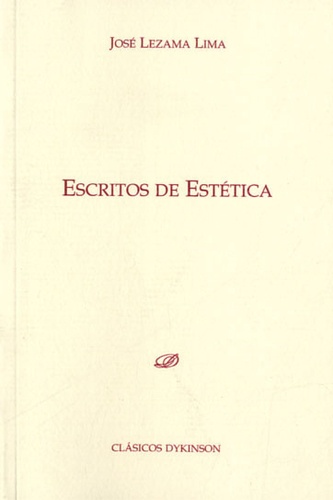 José Lezama Lima - Escritos de Estetica.