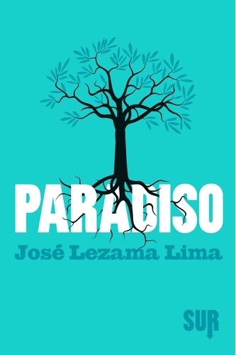 José Lezama Lima et Glauco Felici - Paradiso.