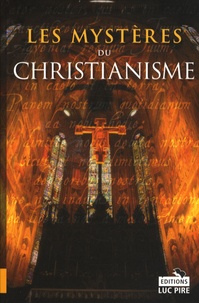 José Lodewick - Les mystères du Christianisme.