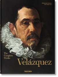 José Lopez-Rey et Odile Delenda - Velazquez - Complete Works.