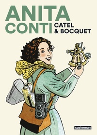 José-Louis Bocquet et  Catel - Anita Conti.