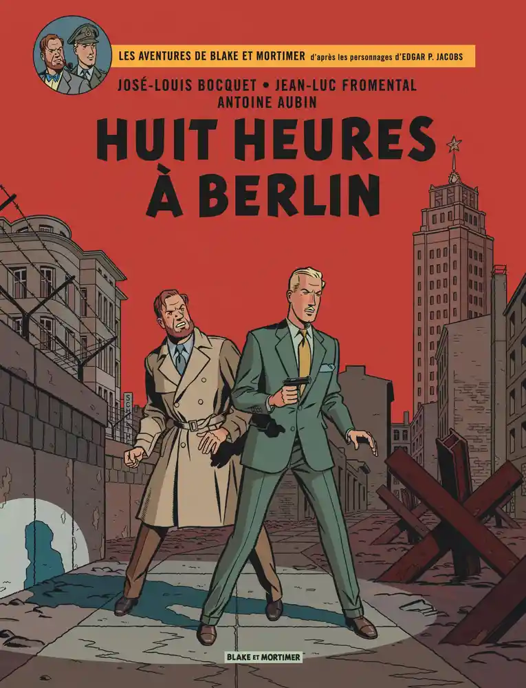 Couverture de Les aventures de Blake et Mortimer n° 29 Huit heures à Berlin