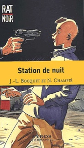 José-Louis Bocquet - Station De Nuit.
