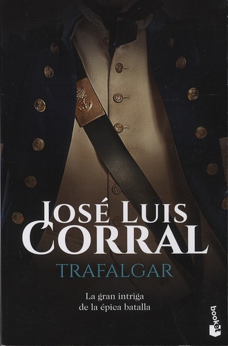 José Luis Corral - Trafalgar.