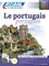 Le portugais, débutants B2. Super pack avec 1 livre, 4 CD audio et 1 téléchargement audio  avec 4 CD audio