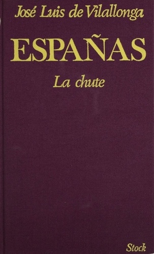 Españas (1). La Chute
