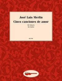 José luis Merlin - Cinco canciones de amor - guitar..