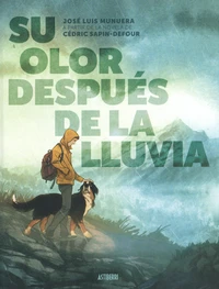 Su olor después de la lluvia