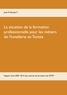 José M. Bonetti T. - La situation de la formation professionnelle pour les métiers de l'hôtellerie en Tunisie - Rapport  final 2009 -2014 de l'expert intégré aux centres de formation de l'ATFP.