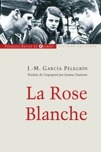 José M. Garcia Pelegrin - La Rose Blanche.