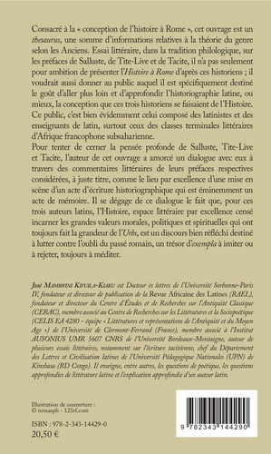 La conception de l'histoire à Rome chez Salluste, Tite-Live et Tacite. Etude littéraire de quelques préfaces