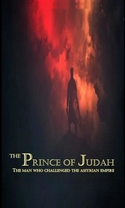  Jose Manuel Armenta Peredo - The Prince of Judah - The Prince of Judah, #1.