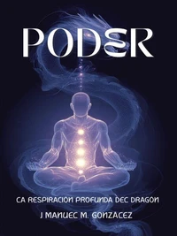 Poder: La Respiración Profunda del Dragón