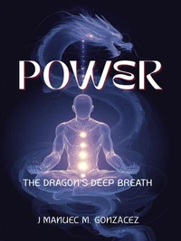 POWER: The Dragon’s Deep Breath
