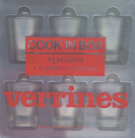 Cook'in Box verrines. 45 Recettes et 6 petites verrines