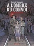 José Maria Beroy et Kid Toussaint - A l'ombre du convoi Tome 1 : Le Poids du passé.