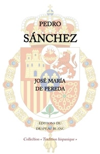 José María de Pereda - Pedro Sánchez.