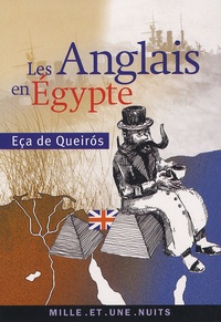 José Maria Eça de Queiroz - Les Anglais en Egypte.