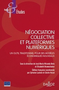 José María Miranda Boto et Elisabeth Brameshuber - Négociation collective et plateformes numériques - Un outil traditionnel pour des modèles économiques nouveaux.