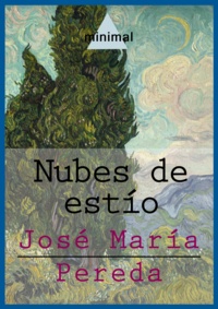 José María Pereda - Nubes de estío.