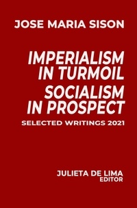  José Maria Sison - Imperialism In Turmoil, Socialism In Prospect.