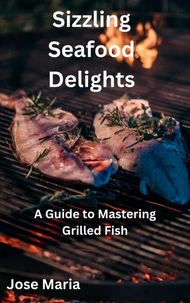 Sizzling Seafood Delights