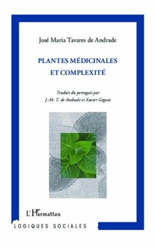 José-Maria Tavares de Andrade - Plantes médicinales et complexité.