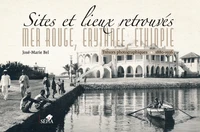 Sites et lieux retrouvés : mer Rouge, Erythrée, Ethiopie