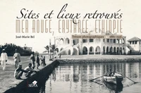 Sites et lieux retrouvés : mer Rouge, Erythrée, Ethiopie