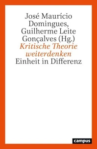 Kritische Theorie weiterdenken