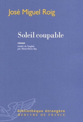 José Miguel Roig - Soleil coupable.