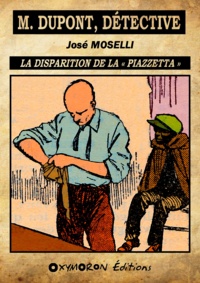 José Moselli - La disparition de la « Piazzetta ».
