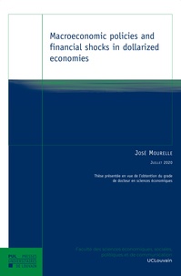 José Mourelle - Macroeconomic policies and financial shocks in dollarized economies.