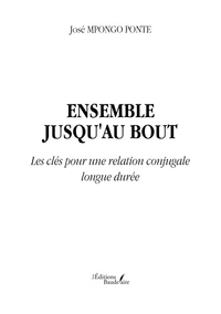 Ensemble jusqu'au bout