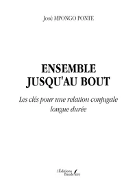 Ensemble jusqu'au bout