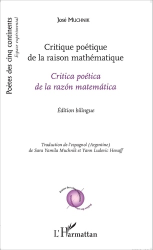 José Muchnik - Critique poétique de la raison mathématique.