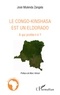 José Mulenda Zangela - Le Congo-Kinshasa est un Eldorado - A qui profite-t-il ?.