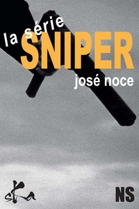 José Noce - SNIPER la série.