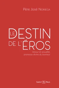 Le destin de l'Eros