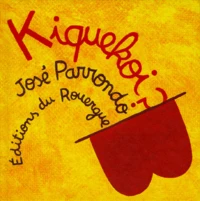 Kiquekoi ?