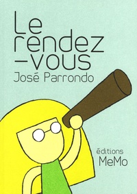 José Parrondo - Le rendez-vous.