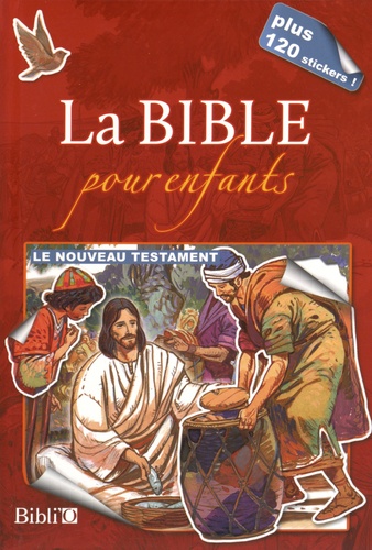 José Pérez Montero - La Bible pour enfants - Le Nouveau Testament.