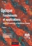 José-Philippe Pérez - Optique : fondements et applications - Avec 250 exercices et problèmes résolus.