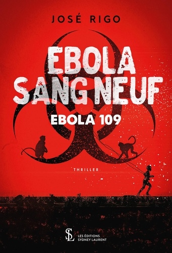 José Rigo - Ebola sang neuf - Ebola 109.