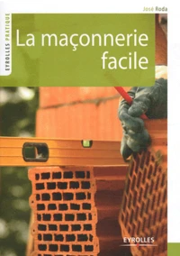 La maçonnerie facile