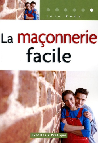 José Roda - La maçonnerie facile.