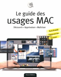 José Roda et Geoffroy Ondey - Le guide des usages Mac.